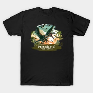 Pterodactyl - WILD NATURE - DINOSAURS -1 T-Shirt